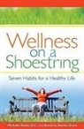 Roxanne Renee Grant, Michelle Robin - Wellness on a Shoestring