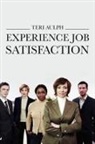 Teri Aulph - Experience Job Satisfaction