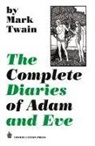 Mark Twain - The Complete Diaries of Adam and Eve