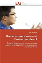 Joël Migneault, Migneault-J - Reconnaissance vocale et l