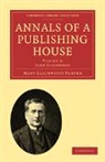 Mary Blackwood Porter, Porter Mary Blackwood - Annals of a Publishing House: Volume 3, John Blackwood
