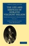 James Stanier Clarke, James Stanier Mcarthur Clarke, Clarke James Stanier, John McArthur, McArthur John - Life and Services of Horatio Viscount Nelson