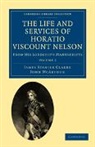 James Stanier Clarke, James Stanier Mcarthur Clarke, Clarke James Stanier, John McArthur, McArthur John - Life and Services of Horatio Viscount Nelson