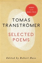 Tomas Transtromer, Tomas Tranströmer, Robert Hass - Selected Poems