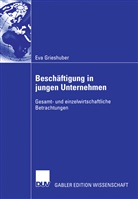 Eva Grieshuber - Beschäftigungseffekte von Gründungsunternehmen