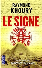 Raymond Khoury - Le signe