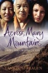 Yangzom Brauen - Across Many Mountains. Three Daughters of Tibet