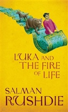 Salman Rushdie - Luka and the Fire of Life