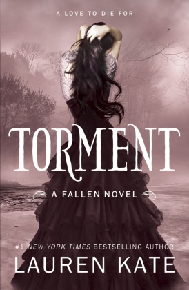 Lauren Kate - Torment - A Fallen Novel 2
