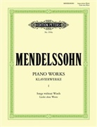 Felix Mendelssohn Bartholdy, Theodor Kullak - Piano Works, Vol. 1. Vol.1