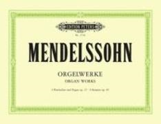 Felix Mendelssohn Bartholdy - Orgelwerke - 3Praeludien und Fugen op.37 - 6 Sonaten op. 65