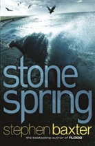 Stephen Baxter - Stone Spring
