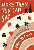 Paul Torday - More Than You Can Say