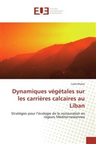 Carla Khater, Khater-c - Dynamiques vegetales sur les
