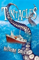 Roland Smith - Tentacles