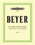 Ferdinand Beyer, Ferdinant Beyer, BEYER FERDINAND, Adol Ruthardt, Adolf Ruthardt - Elementary Method Op.101