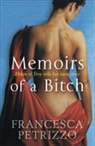 Francesca Petrizzo - Memoirs of a Bitch
