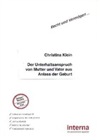 Christina Klein - Der Unterhaltsanspruch von Mutter und Vater aus Anlass der Geburt