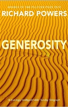 Richard Powers, Richard (Author) Powers - Generosity