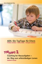 Elisabeth Aust-Claus - ADS: Die TopTipps für Eltern