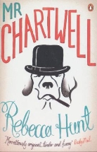 Rebecca Hunt - Mr Chartwell