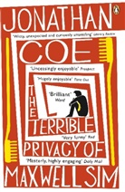 Jonathan Coe - The Terrible Privacy of Maxwell Sim