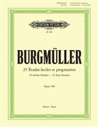 Friedrich BurgmÃ¼ller, Friedrich Burgmüller, Adol Ruthardt, Adolf Ruthardt - 25 Leichte Etüden op.100, für Klavier