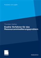 Thorsten Gather - Exakte Verfahren für das Ressourcennivellierungsproblem