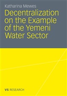 Katharina Mewes - Decentralization on the Example of the Yemeni Water Sector
