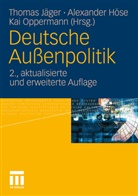 Hös, Alexande Höse, Alexander Höse, Jäge, Thomas Jäger, Oppermann... - Deutsche Außenpolitik