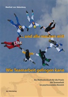 Manfred von Bebenburg - Und alle machen mit! Wie Teamarbeit gelingen kann, m. CD-ROM