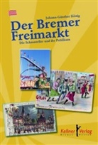 Johann-Günther König - Der Bremer Freimarkt