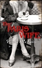 Paula McLain - The Paris Wife