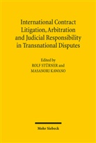 Kawan, Masanori Kawano, Stürne, Rolf Stürner - International Contract Litigation, Arbitration and Judicial Responsibility in Transnational Disputes