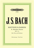 Johann Sebastian Bach, Siegfried Ochs, Kurt Soldan - Matthäus-Passion