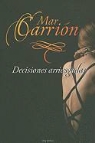 Mar Carrion - DECISIONES ARRIESGADAS