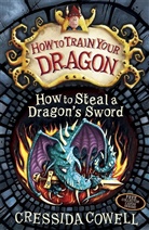 Cressida Cowell, Cowell Cressida - How to Steal a Dragon's Sword