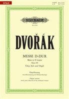 Antonin Dvorak, Antonín Dvorák - Messe D-Dur op.86 für Chor, Soli und Orgel oder Orchester, Orgelfassung m. Klavierauszug der Orchesterfassung