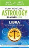 Jeff Jawer, Rick Levine, Rick/ Jawer Levine - Your Personal Astrology Planner 2012 Libra