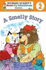 Erica Farber, Richard Scarry, Huck Scarry - A Smelly Story