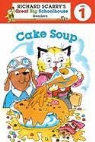 Erica Farber, Richard Scarry, Huck Scarry - Cake Soup
