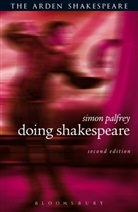 Simon Palfrey, Simon (Brasenose College Palfrey - Doing Shakespeare