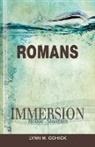 Lynn Cohick, Lynn H. Cohick, John P. Gilbert, Not Available (NA), Jack A. Keller - Immersion Bible Studies Romans