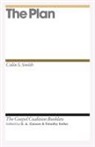 Colin S. Smith, D. A. Carson, Timothy Keller, Timothy J. Keller - The Plan
