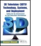 Daniel Minoli, Daniel (Ses Engineering Minoli - 3d Television (3dtv) Technology, Systems, and Deployment