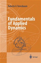 Roberto A Tenenbaum, Roberto A. Tenenbaum - Fundamentals of Applied Dynamics