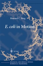 Howard C Berg, Howard C. Berg - E. coli in Motion