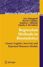Glidde, David Glidden, David V. Glidden, Charles E. Mcculloch, Stephen C. Shiboski, Steve Shiboski... - Regression Methods in Biostatistics