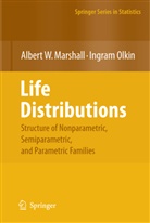 Albert Marshall, Albert W Marshall, Albert W. Marshall, Ingram Olkin - Life Distributions