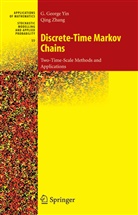 G Georg Yin, G George Yin, G. G. Yin, G. George Yin, George Yin, Qing Zhang - Discrete-Time Markov Chains